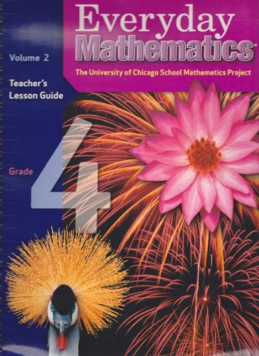 Everyday Mathematics, Grade 4: Teacher's Lesson Guide, Vol. 2 (9780076035991) by Max Bell