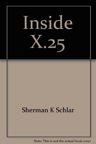 9780076070077: Inside X.25: A manager's guide