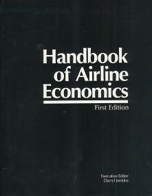 9780076070879: Handbook of Airline Economics