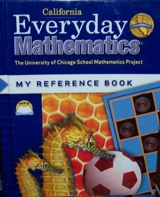 California Everyday Mathematics My Reference Book Grade 2 (UCSMP) (9780076097890) by Max Bell; Amy Dillard; James McBride; Robert Hartfield; Andy Isaacs; John Bretzlauf
