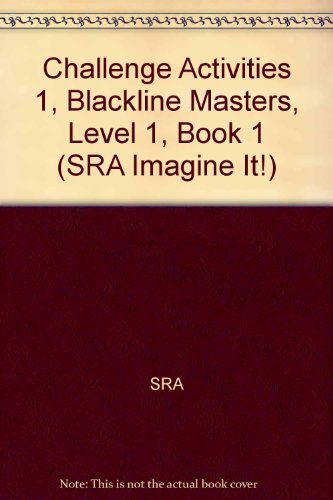 Imagen de archivo de Challenge Activities 1, Blackline Masters, Level 1, Book 1 (SRA Imagine It!) a la venta por Better World Books