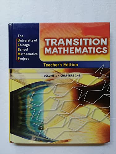 Imagen de archivo de UCSMP Transition Mathematics: Teachers Edition, Vol. 1, Chapters 1-6 a la venta por Goodwill