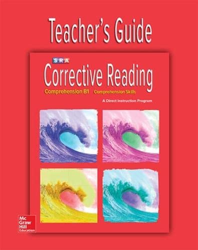 Stock image for Corrective Reading Comprehension Level B1, Teacher Guide (CORRECTIVE READING DECODING SERIES) for sale by SecondSale
