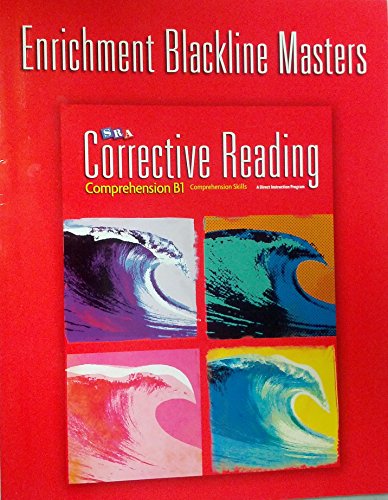 Stock image for Corrective Reading Comprehension Level B1, Enrichment Blackline Master (CORRECTIVE READING DECODING SERIES) for sale by Allied Book Company Inc.