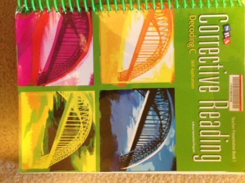 9780076112364: SRA Corrective Reading, Decoding C, Skill Applications, Teacher Presentation Book 1 ISBN 0076112365 by Gary Johnson, Linda Carnine, Linda Meyer Siegfried Engelmann (2008-05-03)