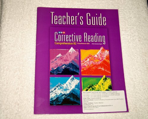 Stock image for Corrective Reading Comprehension Level B2, Teacher Guide (Corrective Reading Decoding Series) ; 9780076113996 ; 007611399X for sale by APlus Textbooks