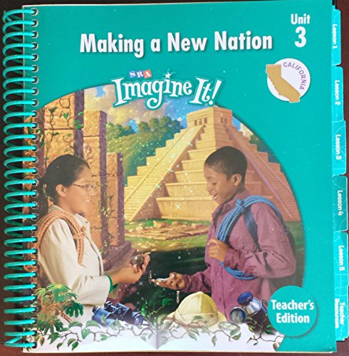 9780076114511: SRA Imagine It! Making a New Nation Unit 3 Level 5 Teachers Edition (California) (SRA Imagine It, Unit 3 Level 5)