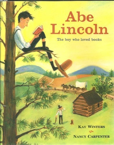 Stock image for Abe Lincoln The boy who loved books for sale by ThriftBooks-Atlanta