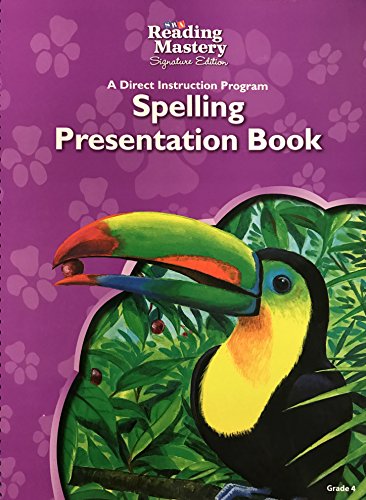 Stock image for Reading Mastery Reading/Literature Strand Grade 4, Spelling Presentation Book (READING MASTERY LEVEL VI) for sale by Hafa Adai Books