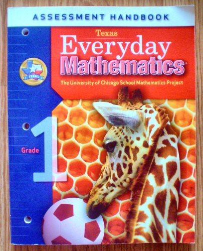 Beispielbild fr Texas Everyday Mathematics Assessment Handbook Grade 1 By University Of Chicago Mathematics Project ; 9780076129577 ; 0076129578 zum Verkauf von APlus Textbooks