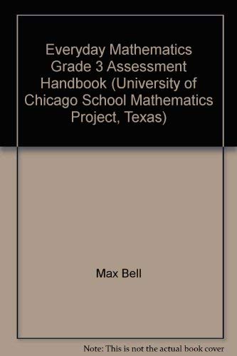 Stock image for Everyday Mathematics Grade 3 Assessment Handbook (University Of Chicago School Mathematics Project, ; 9780076129591 ; 0076129594 for sale by APlus Textbooks
