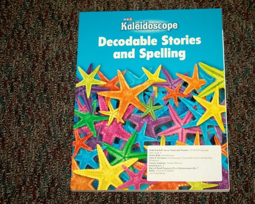 9780076143443: Kaleidoscope, Decodable Stories and Spelling Workbook, Level C