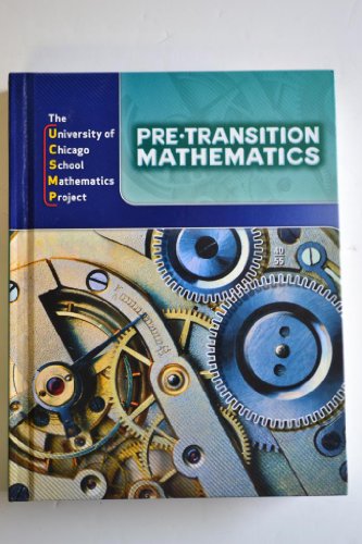 Pre-Transition Mathematics (University of Chicago School Mathematics Project) (9780076185696) by McConnell, John W.; Feldman, Cathy Hynes; Heeres, Deborah; Kallemeyn, Emily; Ortiz, Enrique