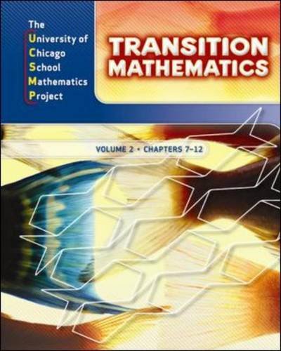 Imagen de archivo de UCSMP Transition Mathematics: Student Edition, Volume 2 / Chapters 7-12 a la venta por ThriftBooks-Atlanta