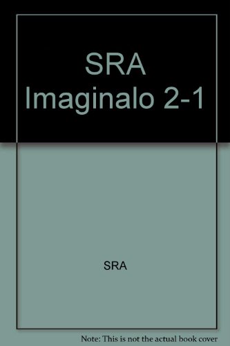 9780076190348: SRA Imaginalo 2-1
