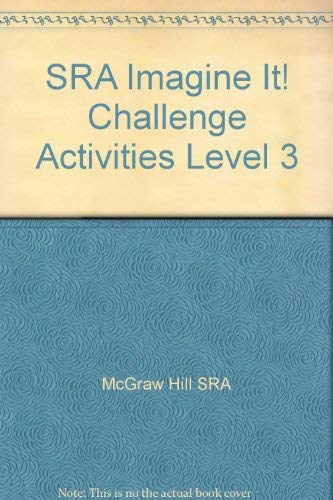 9780076195374: SRA Imagine It! Challenge Activities Level 3