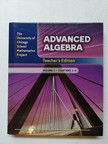 Beispielbild fr UCSMP Advanced Algebra Teacher's Edition (Volume 1 Chapters 1-6) zum Verkauf von Better World Books