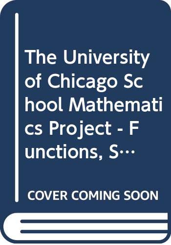 9780076214082: The University of Chicago School Mathematics Project - Functions, Statistics and Trigonometry - Teachers Edition Volume 2 - Chapters 7-13 by McGraw Hill Wright Group (2010) Hardcover