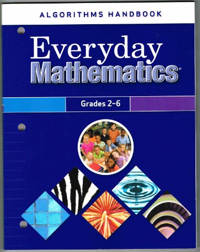 Imagen de archivo de Everyday Mathematics, Grades 2-6, Algorithms Handbook a la venta por zeebooks