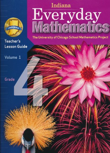 Imagen de archivo de Indiana Everyday Mathematics Teacher's Lesson Guide Grade 4 Volume 1 a la venta por Allied Book Company Inc.