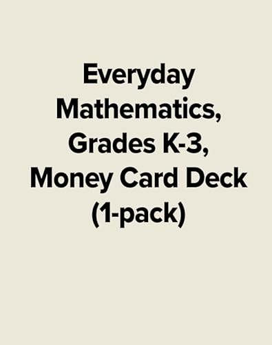 Beispielbild fr Everyday Mathematics, Grades K-3, Money Card Deck (1-pack) (EVERYDAY MATH GAMES KIT) zum Verkauf von Allied Book Company Inc.