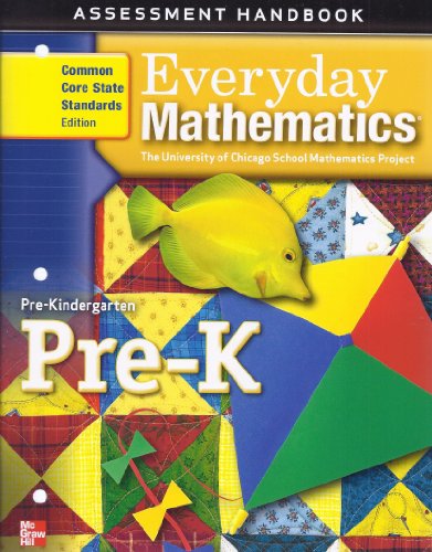 Stock image for Everyday Mathematics, Grade Pre-K, Assessment Handbook for sale by GreatBookPrices