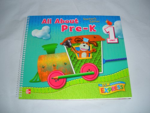 Stock image for DLM Early Childhood Express, Teacher's Edition Unit 1 All About Pre-K (EARLY CHILDHOOD STUDY) for sale by Discover Books