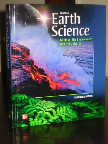 Stock image for Glencoe Earth Science: Geology, The Environment, and the Universe, Teacher Edition for sale by BEST_TEXTBOOKS_DEALS