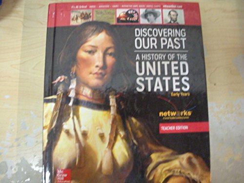 Stock image for Indiana Discovering Our Past - A History of the United States, Early Years - Teacher Edition for sale by SecondSale