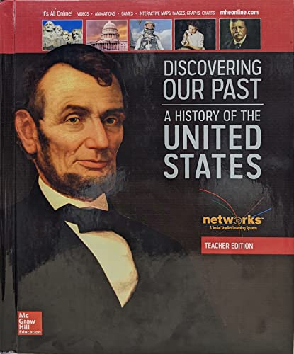 9780076599462: Discovering Our Past, A History of the United States, Teacher Edition, c. 2016