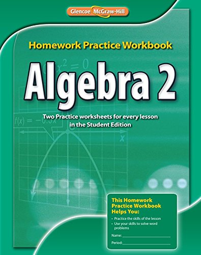 Beispielbild fr Algebra 2, Homework Practice Workbook zum Verkauf von Better World Books