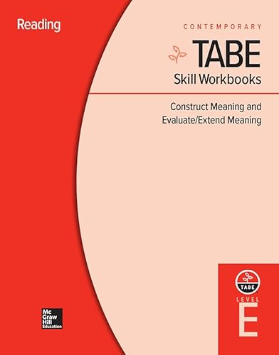 Stock image for TABE Skill Workbooks Level E: Construct Meaning and Evaluate/Extend Meaning (10 copies) (Achieving TABE Success for TABE 9 & 10) for sale by Solr Books