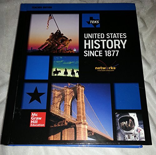 Stock image for TEKS United States History Since 1877 (Teachers Edition) for sale by HPB-Ruby