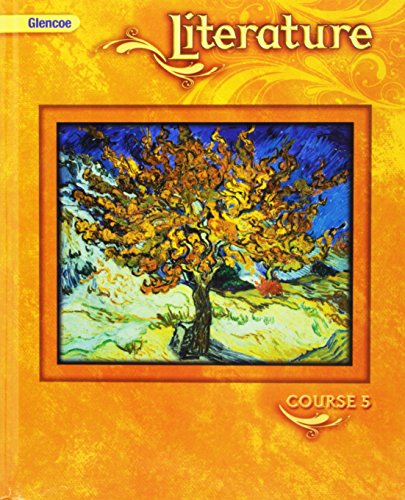 Glencoe Literature Course 5 (9780076610549) by Jeffrey D. Wilhelm; Douglas Fisher; Beverly Ann Chin; Jacqueline Jones Royster