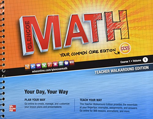 9780076619054: Glencoe Math Common Core, Course 1, Vol. 1, Teacher's Walkaround Edition