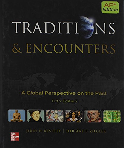 Bentley T&E; Student Edition with Test Booklet Package (AP TRADITIONS & ENCOUNTERS (WORLD HISTORY)) (9780076624416) by BENTLEY2011