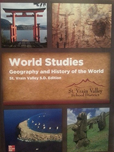 9780076627769: World Studies Geography and History of the World- St Vrain Valley S.d Edition