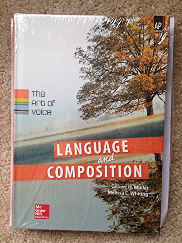 Imagen de archivo de Muller, Language & Composition: The Art of Voice, 2014 1e, (AP Edition) Student Edition (AP English Language)) (A/P ENGLISH LITERATURE) a la venta por Orion Tech
