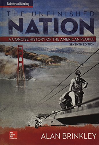 9780076654581: The Unfinished Nation: A Concise History of the American People