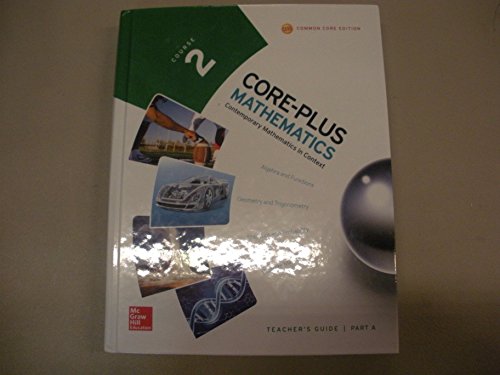 Imagen de archivo de 2015 - CORE-PLUS MATHEMATICS - CONTEMPORARY MATHEMATICS IN CONTEXT - COURSE 2 - TEACHERS GUIDE - PART A a la venta por SecondSale