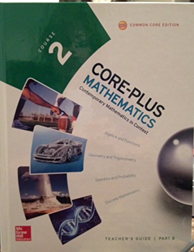 Beispielbild fr Core-Plus Mathematics, Course 2 Teacher's Guide Part B zum Verkauf von Better World Books