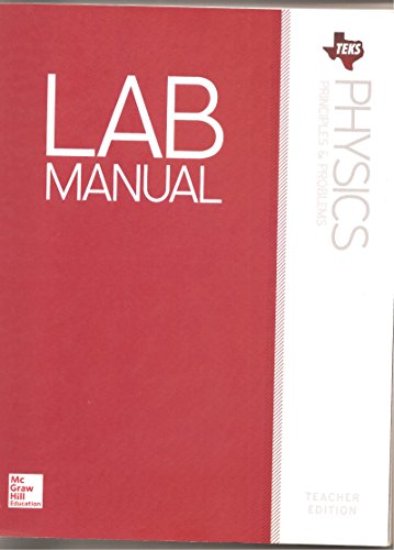 9780076660308: TEKS Lab Manual Physics: Principles and Problems Teacher Edition
