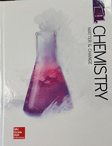 Stock image for Chemistry Matter and Change AL Edition for sale by Georgia Book Company
