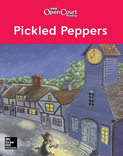 9780076672400: Open Court Reading Grade K Pickled Peppers Little Book (Imagine It)