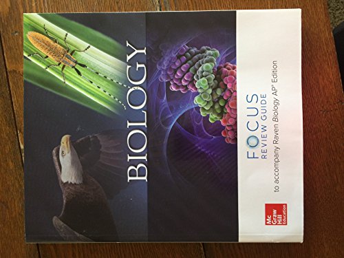 9780076672547: Raven, Biology, 2017, 11e (AP Edition) AP Focus Review Guide (AP BIOLOGY RAVEN)