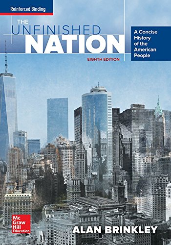 Imagen de archivo de Brinkley, The Unfinished Nation: A Concise History of the American People, 2016 8e, Student Edition (A/P US HISTORY) a la venta por Goodwill