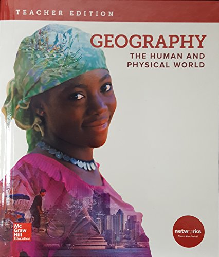 Beispielbild fr Geography: The Human And Physical World, Teacher Edition ; 9780076680481 ; 0076680487 zum Verkauf von APlus Textbooks