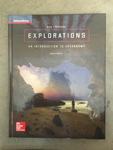 Imagen de archivo de Arny, Explorations: an Introduction to Astronomy, 2017, 8e, Student Edtion a la venta por TextbookRush