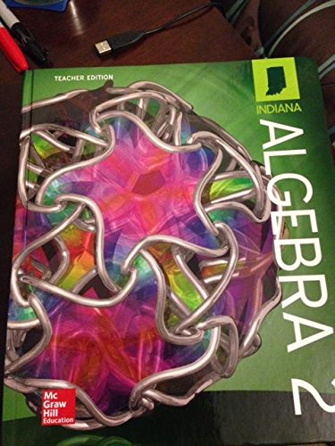 Stock image for Algebra 2 Indiana Teachers Edition for sale by Allied Book Company Inc.
