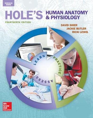 Stock image for Shier, Holes Human Anatomy and Physiology 2016, 14e, Student Edition, Reinforced Binding (AP HOLES ESSENTIALS OF HUMAN ANATOMY PHYSIOLOGY) for sale by New Legacy Books